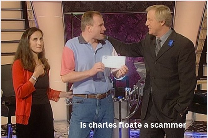 Is Charles Floate a Scammer? A Detailed, Unbiased Investigation Into the Claims, Facts, and Reality
